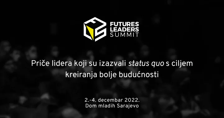 Futures Leaders Summit (FLS) 2022, samit u Sarajevu (Sarajevo)/Bhff