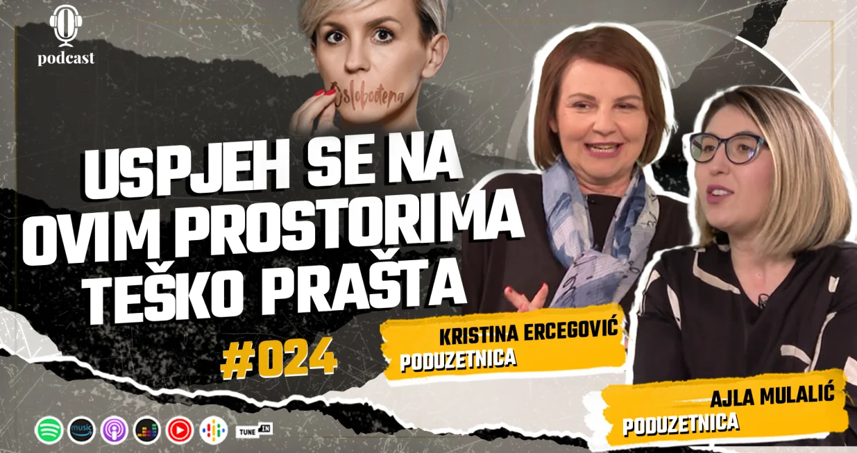 Oslobođena #024: Uspjeh se na ovim prostorima teško prašta/