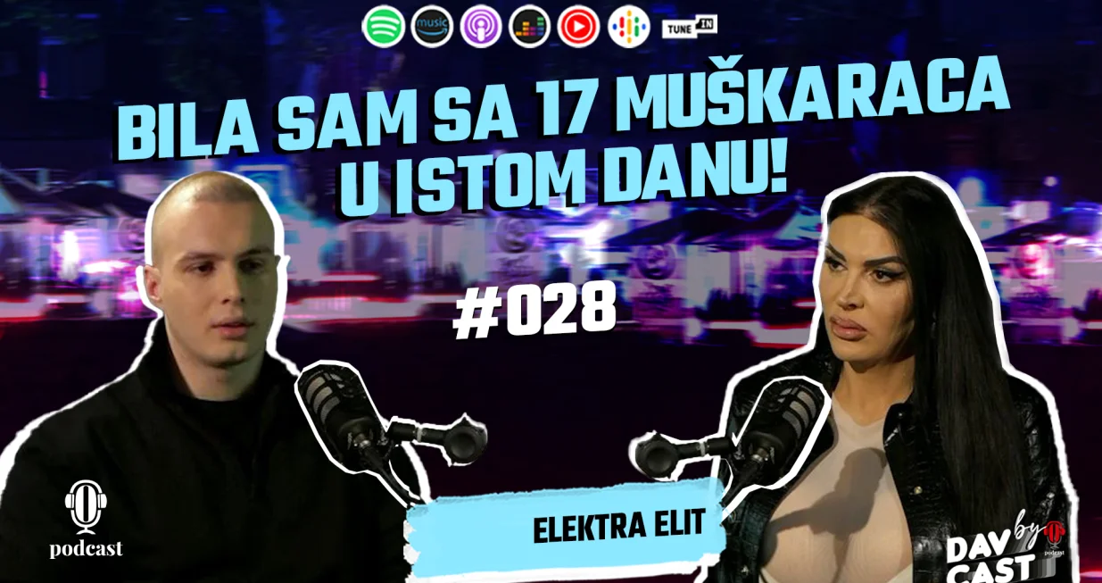 Davcast: Elektra Elit go&scaron;ća je nove epizode Davcasta by Oslobođenje/