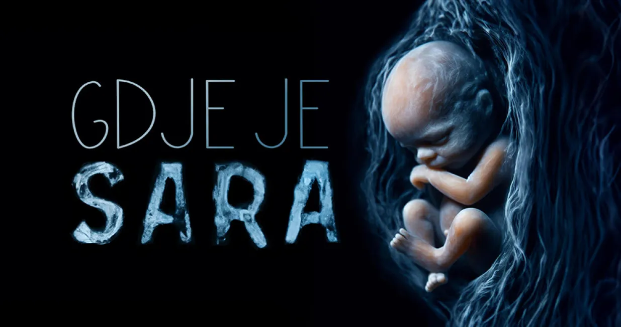 Plakat za dokumentarac "Gdje je Sara" o zamjenjenoj i djeci ukradenoj iz porodilišta/Cin