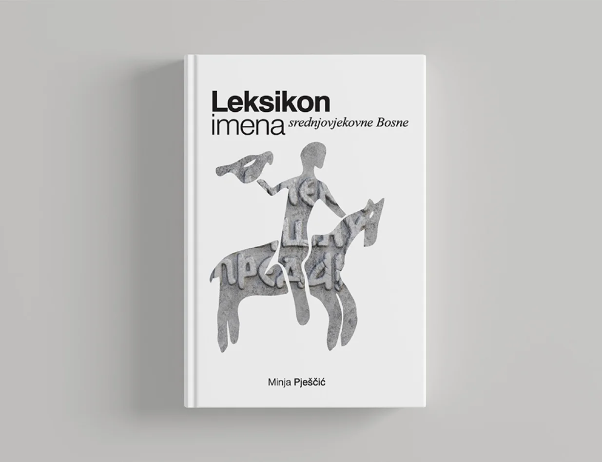 Knjiga "Leksikon imena srednjovjekovne Bosne"/