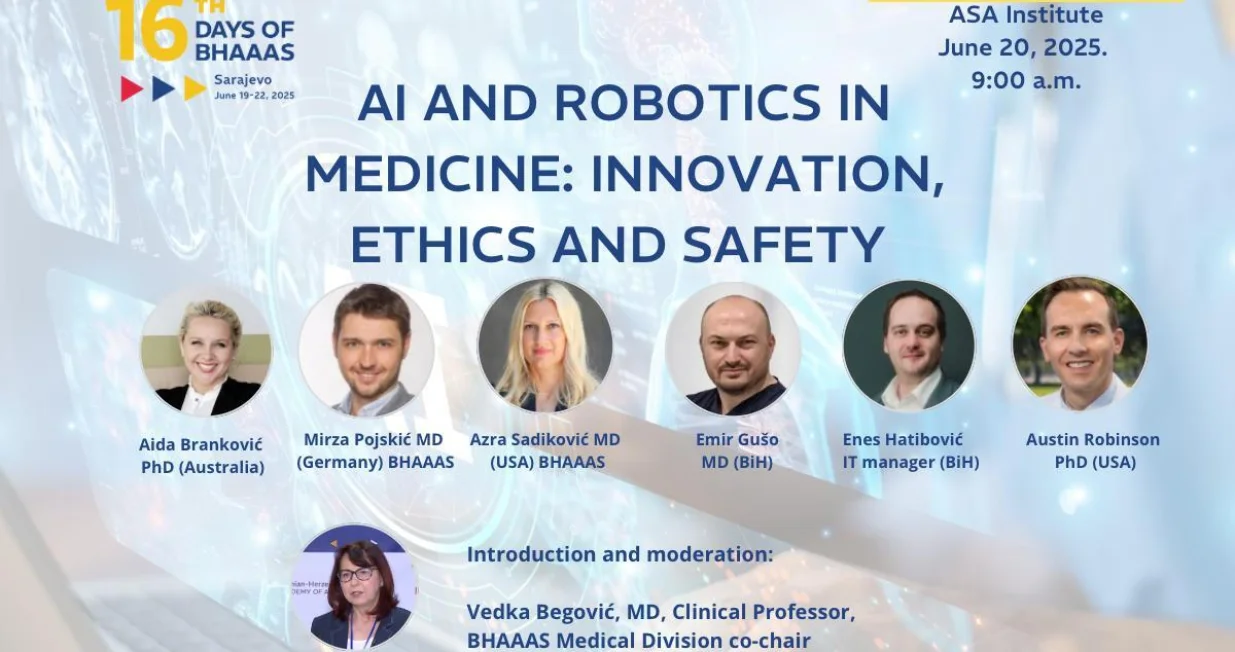 16. Dani BHAAAS-a: "Umjetna inteligencija i robotika u medicini: inovacija, etika i sigurnost"//