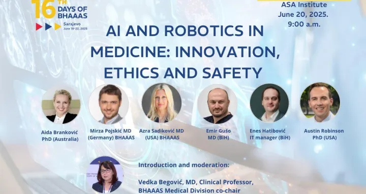 16. Dani BHAAAS-a: "Umjetna inteligencija i robotika u medicini: inovacija, etika i sigurnost"//