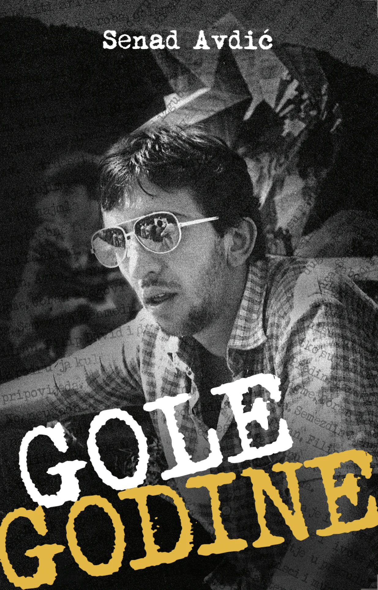 Knjiga "Gole godine" Senada Avdića/