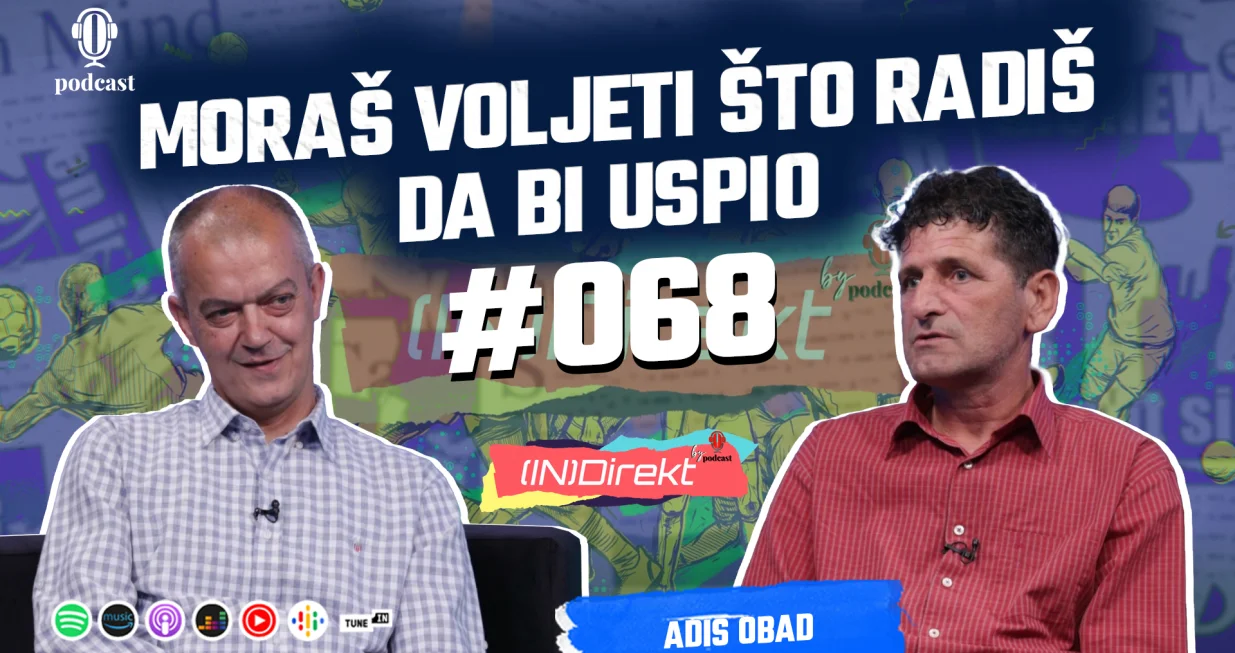 Adis Obad u (IN)Direktu