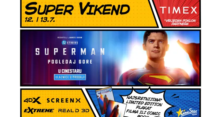 Foto: CineStarSuperman se vraća, a CineStar ga dočekuje uz Super Vikend, poklone i vrhunske kino formate/