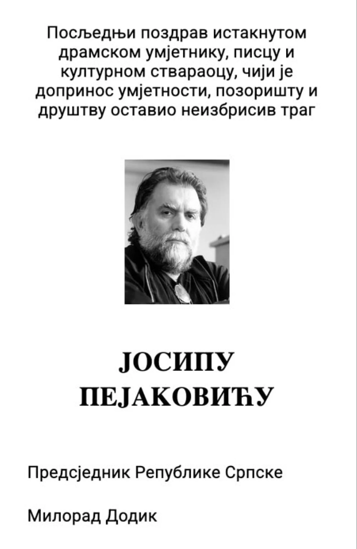 Josip Pejaković, posljednji pozdrav od predsjednika RS Milorada Dodika/