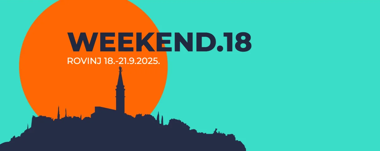 Weekend.18 stiže: Osiguraj svoju kotizaciju prije 3. rujna/