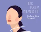 Roman "Lijek protiv melanholije"/