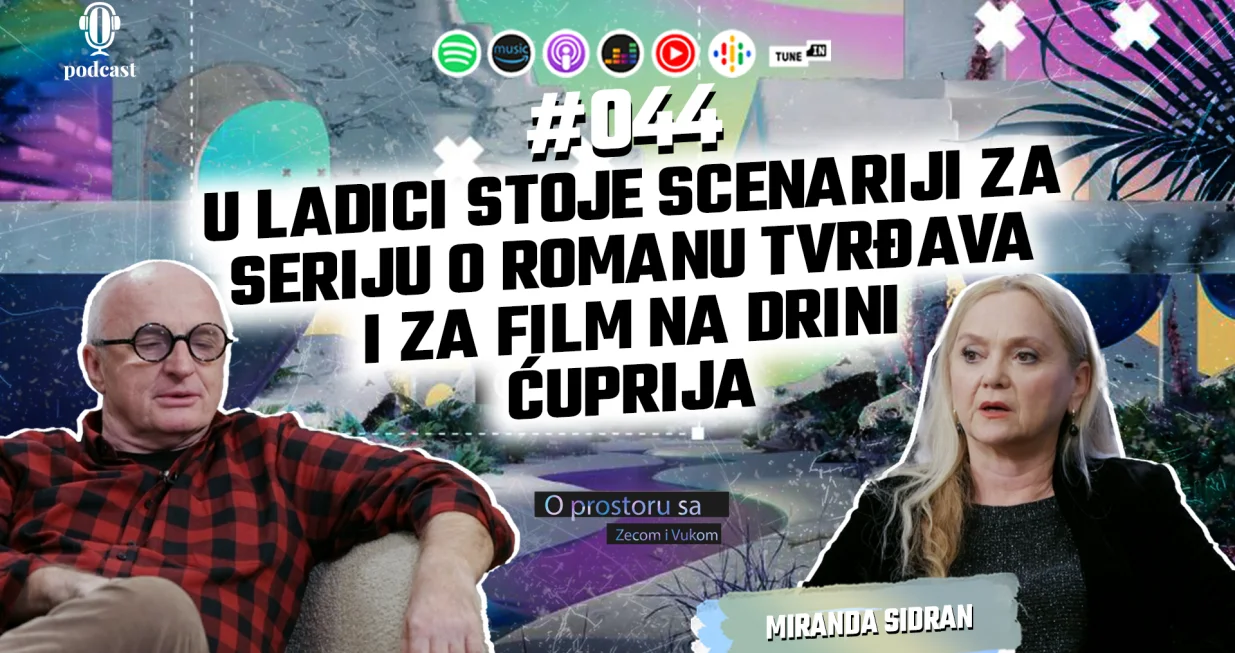 Miranda Sidran go&scaron;ća je najnovije epizode podcasta O prostoru sa Vukom i Zecom/Oslobođenje 