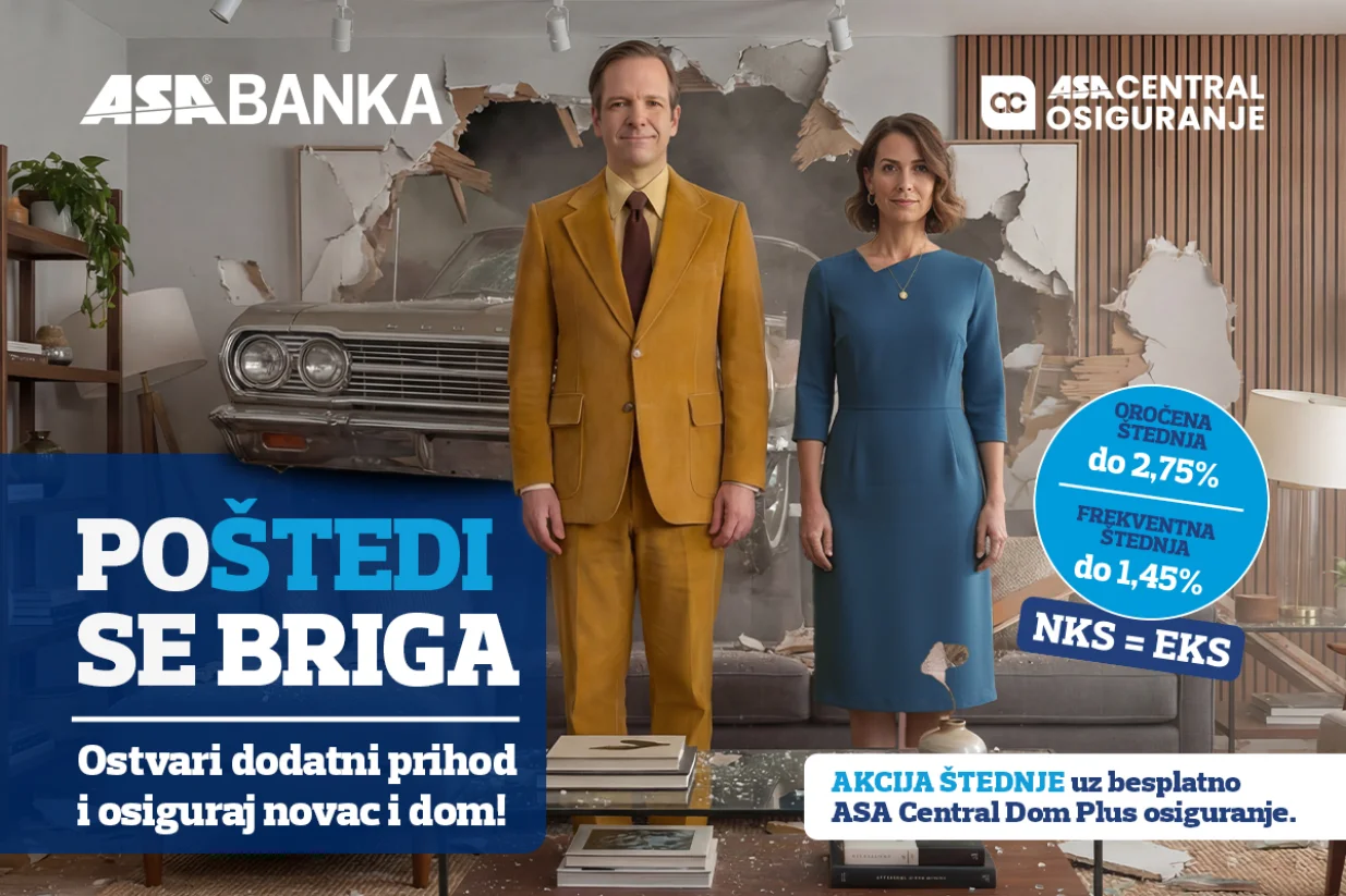 Po&scaron;tedi se briga uz ASA Banku: Akcijska ponuda &scaron;tednje koja čuva i novac i dom	/