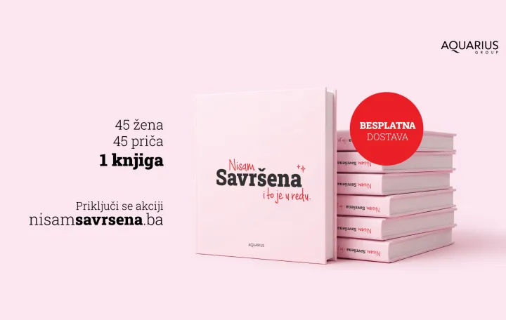 Svaka knjiga "Nisam savr&scaron;ena" koju kupite donosi nadu i pomoć djeci u BiH/