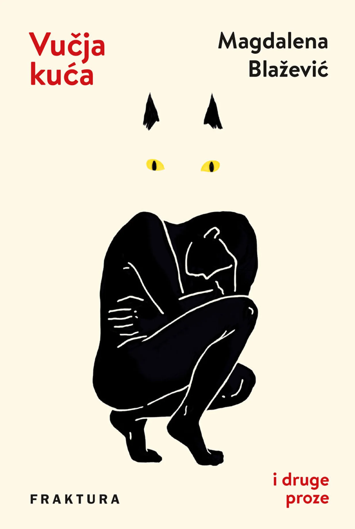 Knjiga "Vučja kuća" u izdanju Frakture/